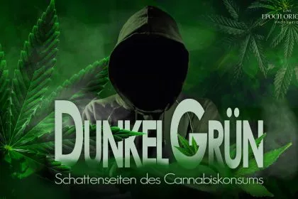 DunkelGrün – Schattenseiten des Cannabiskonsums