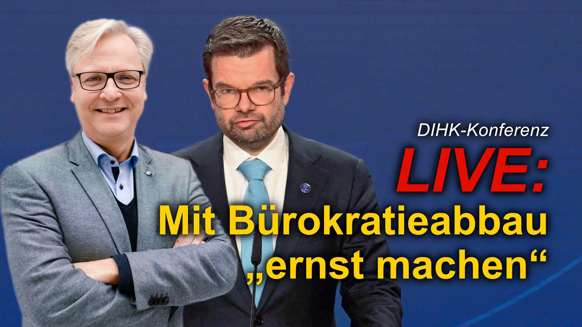 DIHK-Konferenz mit Justizminister Buschmann: „Bürokratie abbauen – Wettbewerbsfähigkeit wiederherstellen“