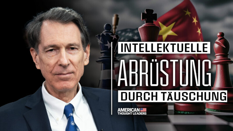 Der wahre Konflikt mit China ist ein ideologischer – und Amerika muss kämpfen: John Lenczowski