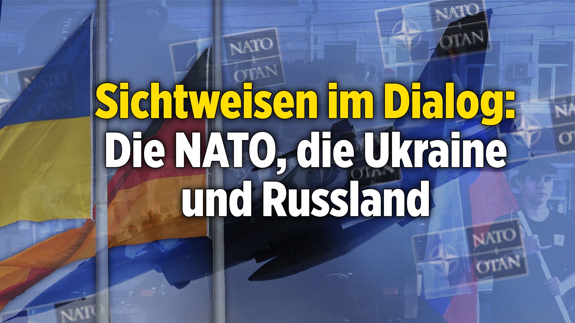 Spannungsfeld Ukraine: NATO- und Russland-Sicht treffen aufeinander [Online-Dialog von EVAL]