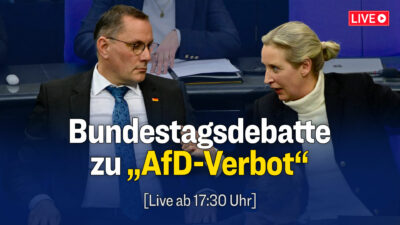 [Live] Bundestagsdebatte über „Feststellung der Verfassungswidrigkeit der AfD“