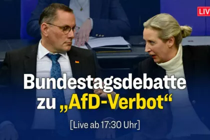Bundestagsdebatte über „Feststellung der Verfassungswidrigkeit der AfD“