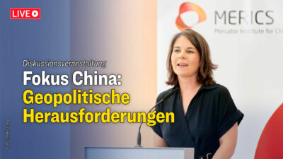 [Live ab 13:30 Uhr] Fokus China: Sind Deutschland und Europa gewappnet für die geopolitischen Herausforderungen?