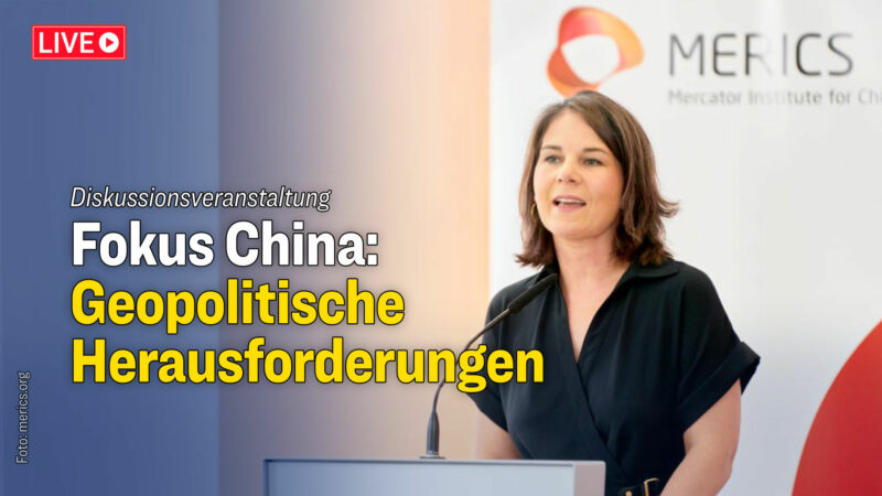 Fokus China: Sind Deutschland und Europa gewappnet für die geopolitischen Herausforderungen?