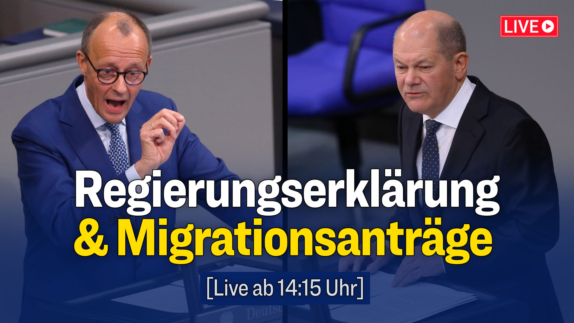 Regierungserklärung des Bundeskanzlers und Migrationsanträge der Union