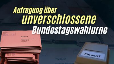 Bundestagswahl: Wahlurne unbewacht und unverschlossen samt Briefwahlumschlägen