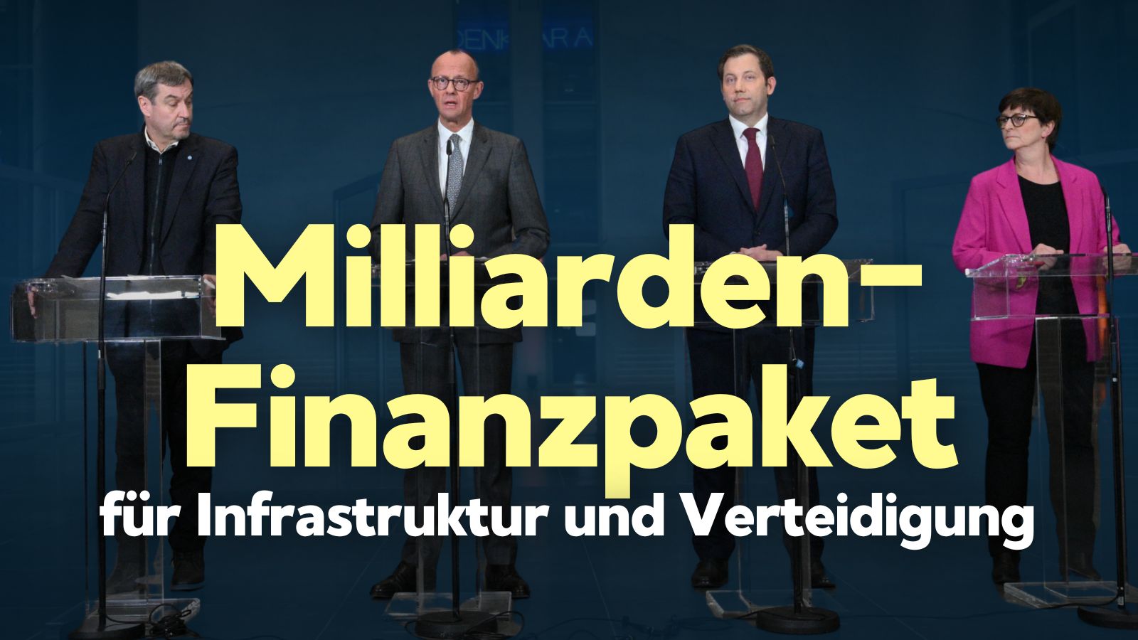 Union und SPD einigen sich auf Milliarden-Finanzpaket