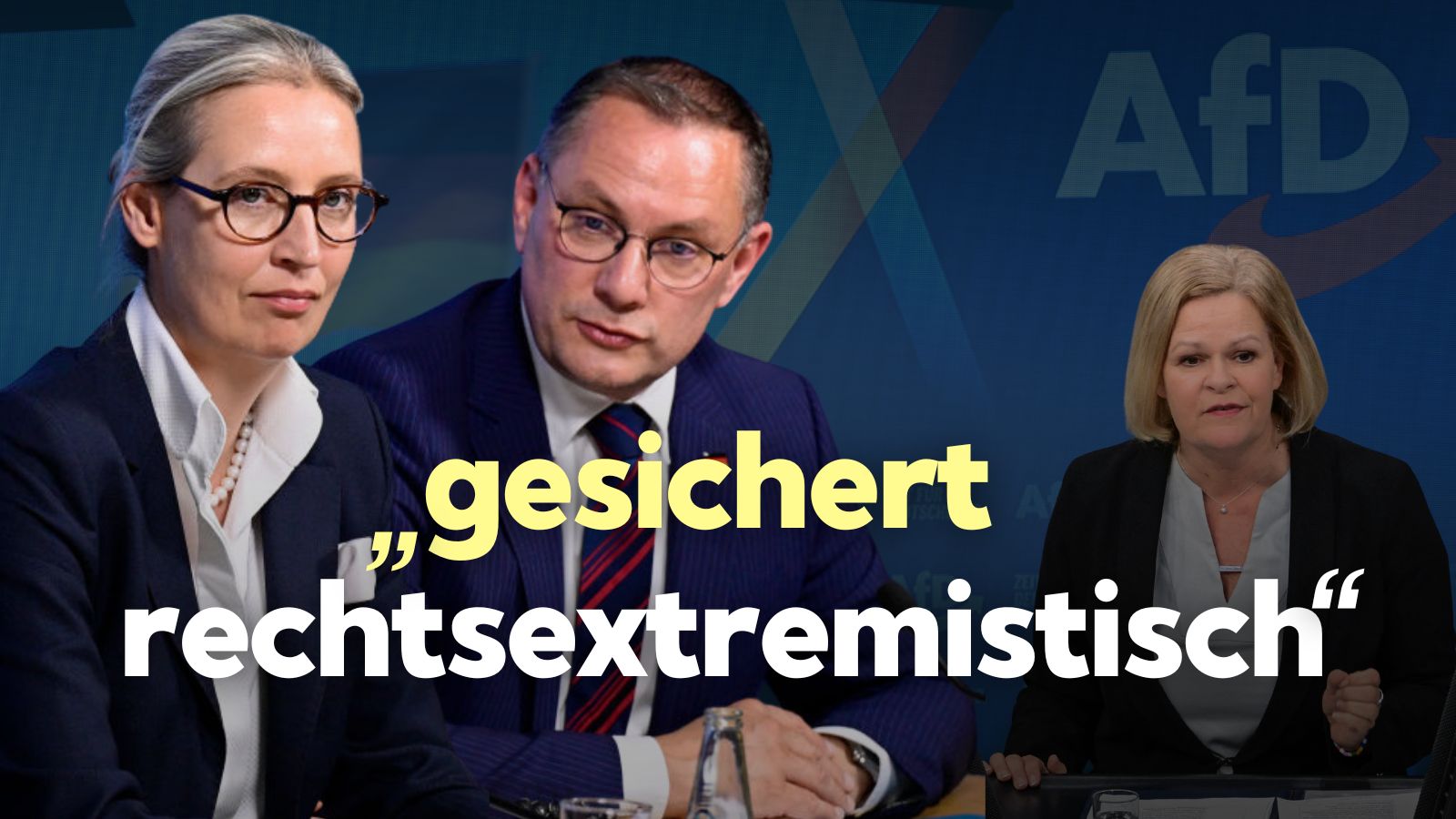 Verfassungsschutz stuft AfD als „rechtsextremistisch“ ein – Faeser: Keinerlei politischer Einfluss