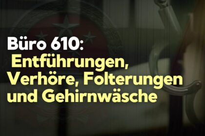 Berüchtigte Taktik des KPCh-Büros 610 in China geht weiter