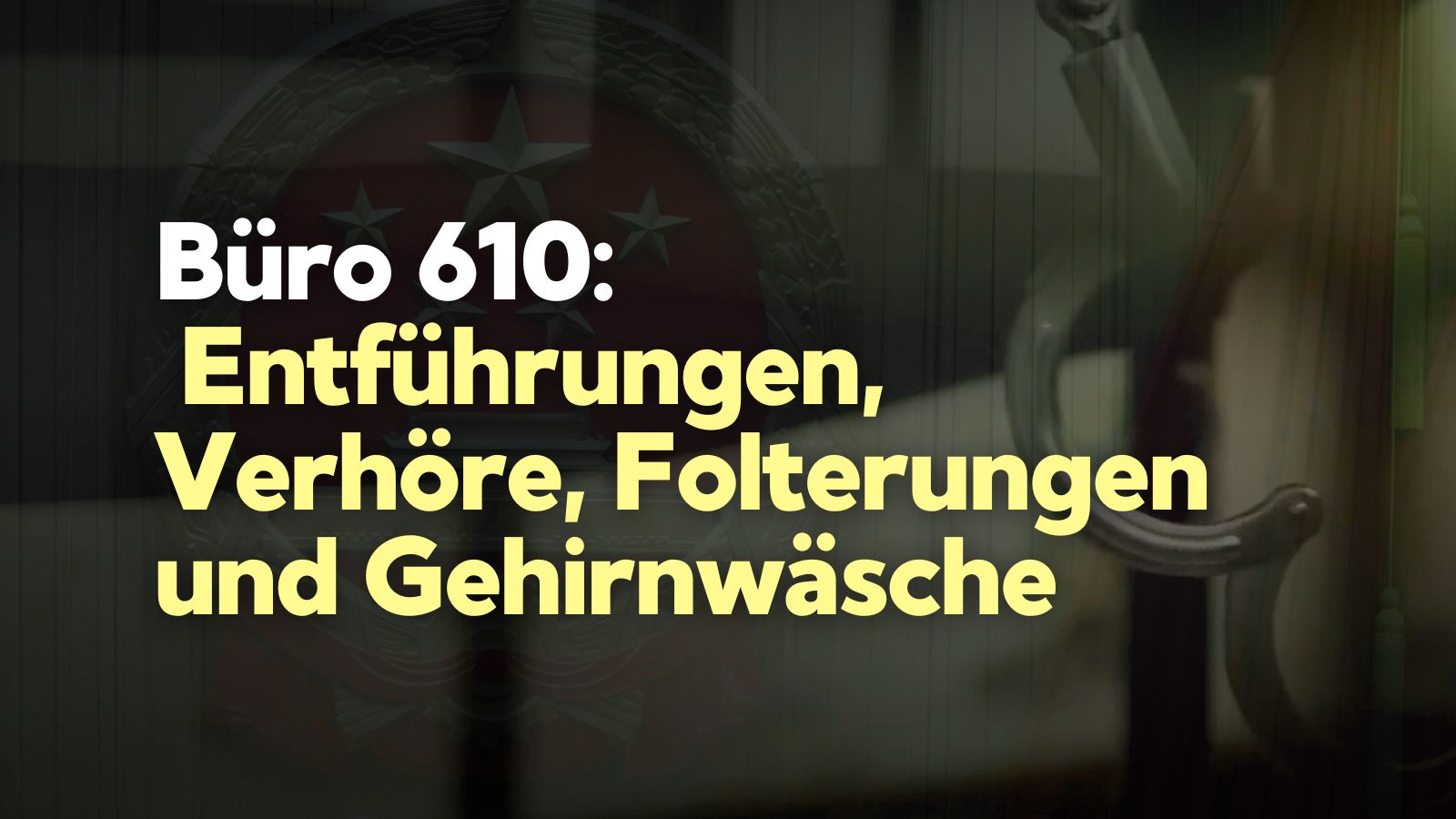 Berüchtigte Taktik des KPCh-Büros 610 in China geht weiter
