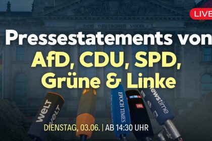 [Live ab 14:30 Uhr] Stellungnahmen der Fraktionen im Bundestag von AfD, CDU, SPD, Grünen und Linke