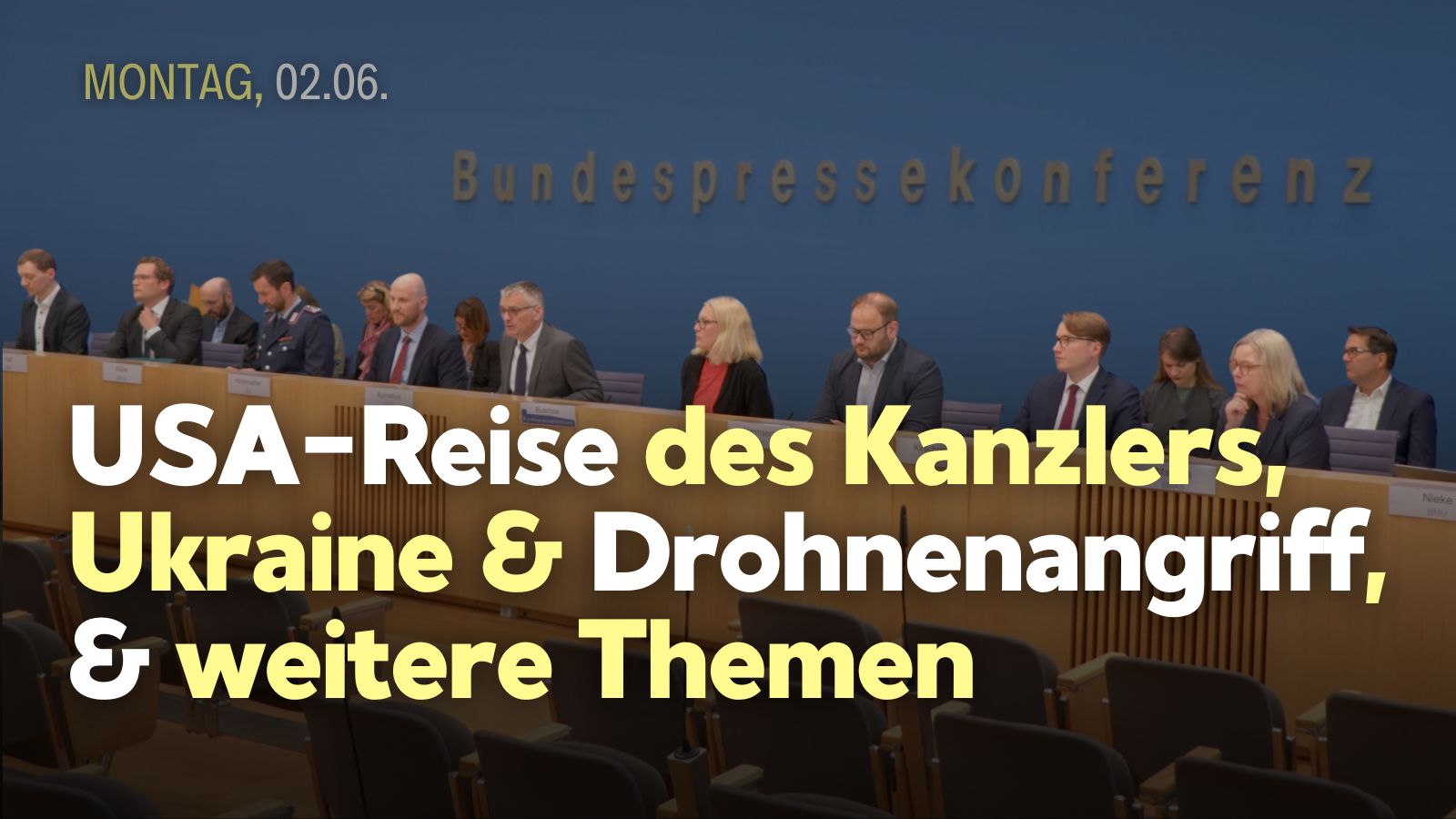 Regierungspressekonferenz: USA-Reise von Kanzler Merz, Ukraine & Drohnenangriff, Polens neuer Präsident