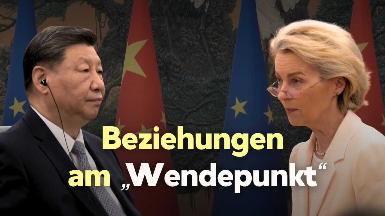 Beziehungen zu China am „Wendepunkt“: EU-Kommissionspräsidentin von der Leyen in Peking