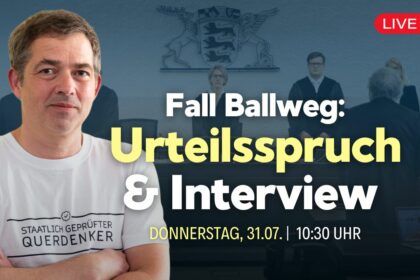 [Live am 31. Juli ab 10:30 Uhr] Ballweg-Interview nach dem Urteilsspruch am Landgericht Stuttgart