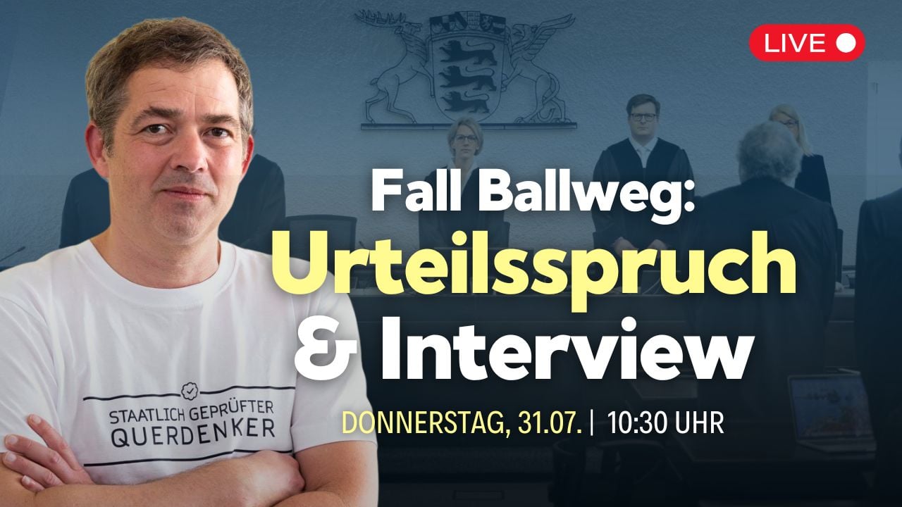 [Live am 31. Juli ab 10:30 Uhr] Ballweg-Interview nach dem Urteilsspruch am Landgericht Stuttgart