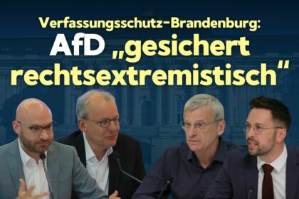 Brandenburg: Verfassungsschutz sieht Beseitigungsversuch von Verfassungsgrundsätzen – AfD „Feindseligkeit“