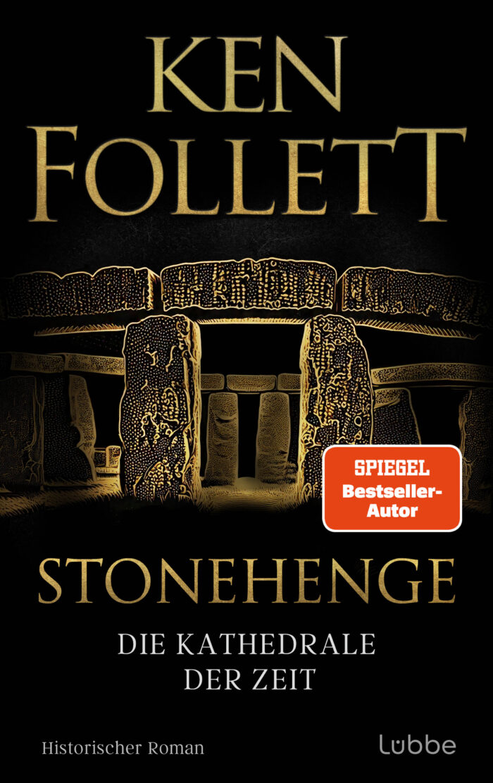 „Stonehenge – Die Kathedrale der Zeit“ von Ken Follett
