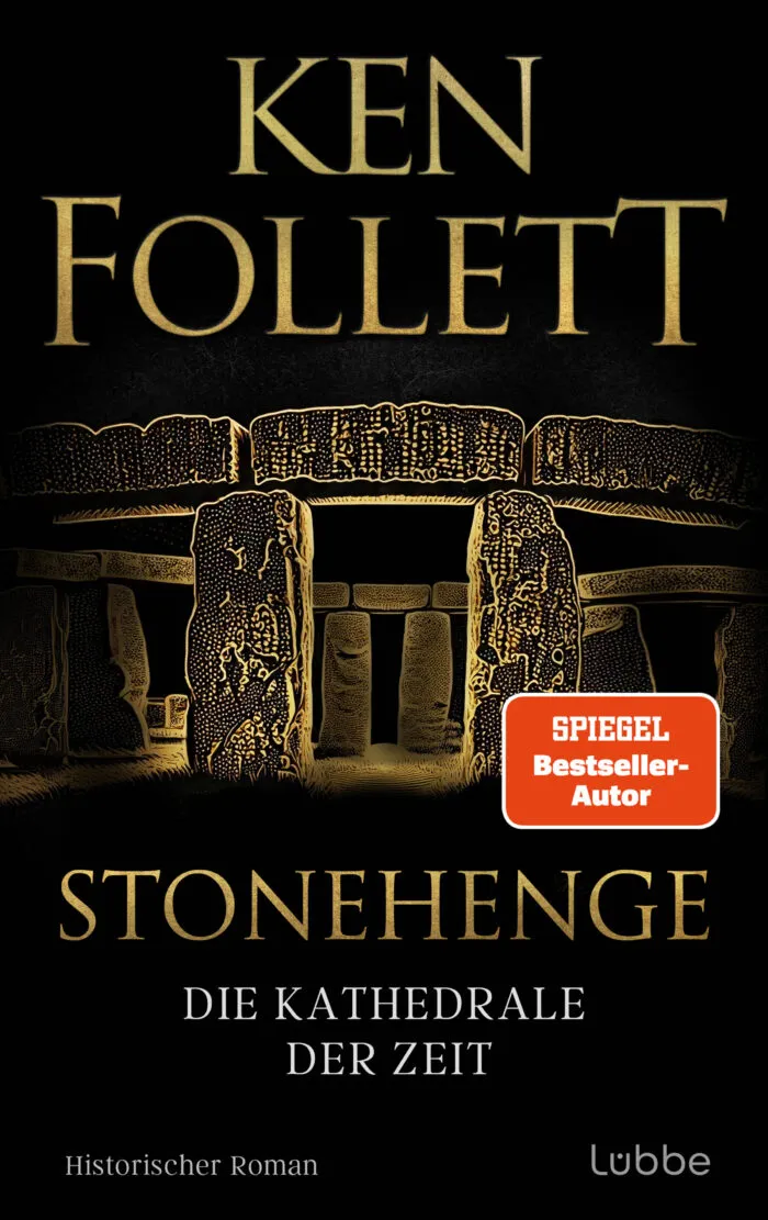 „Stonehenge – Die Kathedrale der Zeit“ von Ken Follett