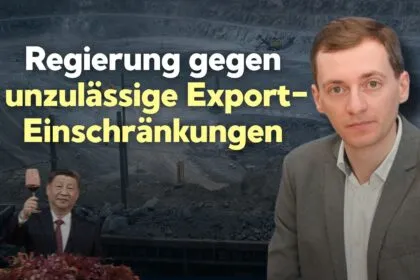 Bundesregierung will gegen „unzulässige Einschränkungen“ bei Rohstoff-Lizenzen vorgehen